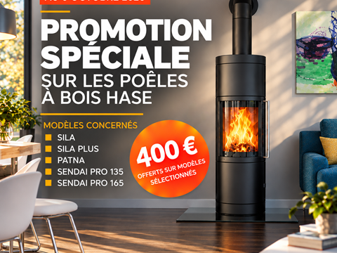 Promotion HASE : 400 € offerts sur une sélection de poêles à bois